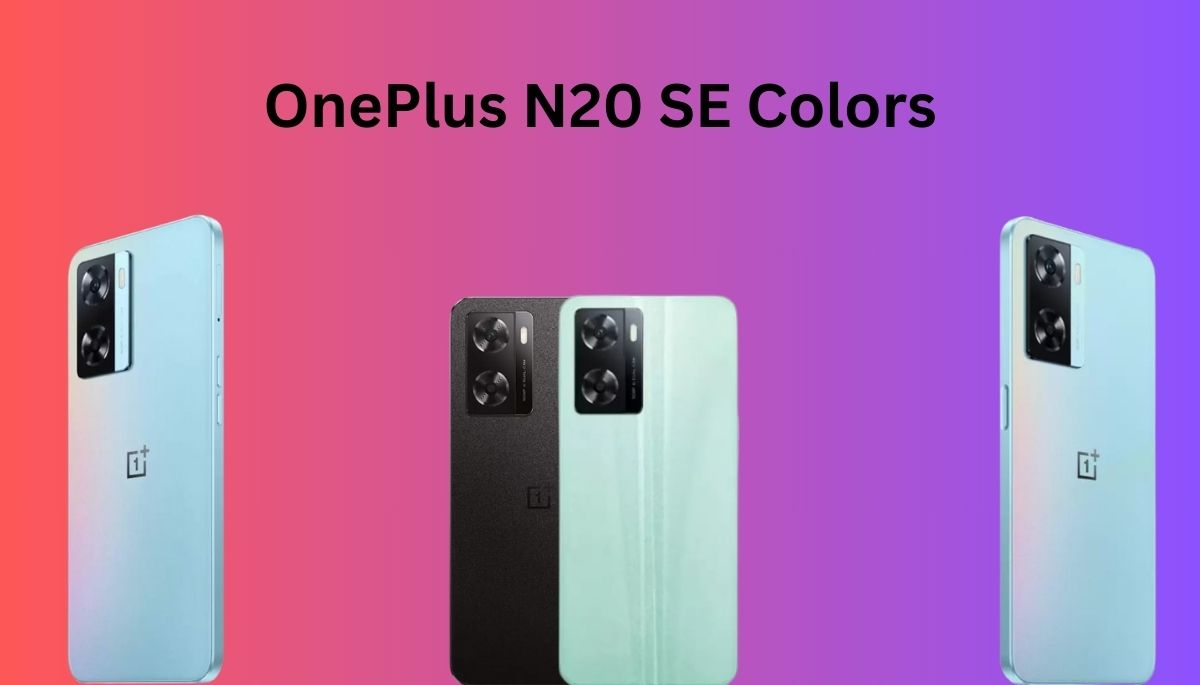 OnePlus N20 SE Colors
