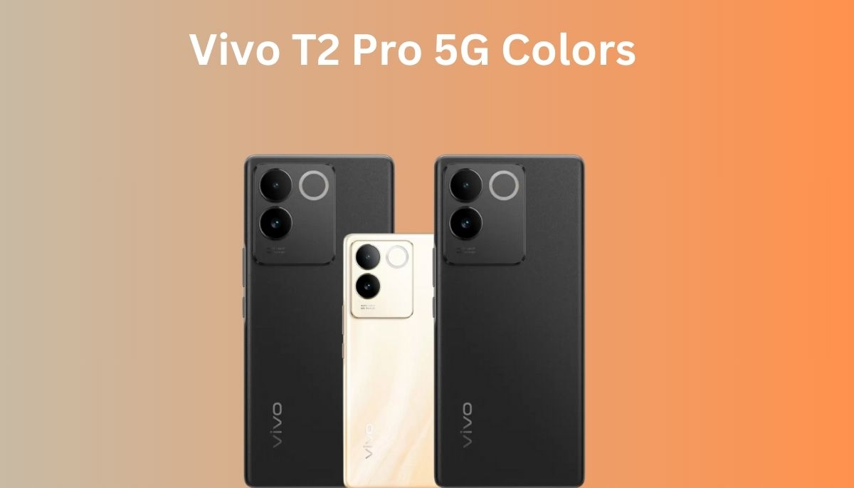 Vivo T2 Pro 5G colors