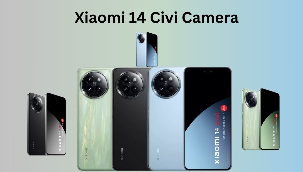 Xiaomi 14 Civi Camera