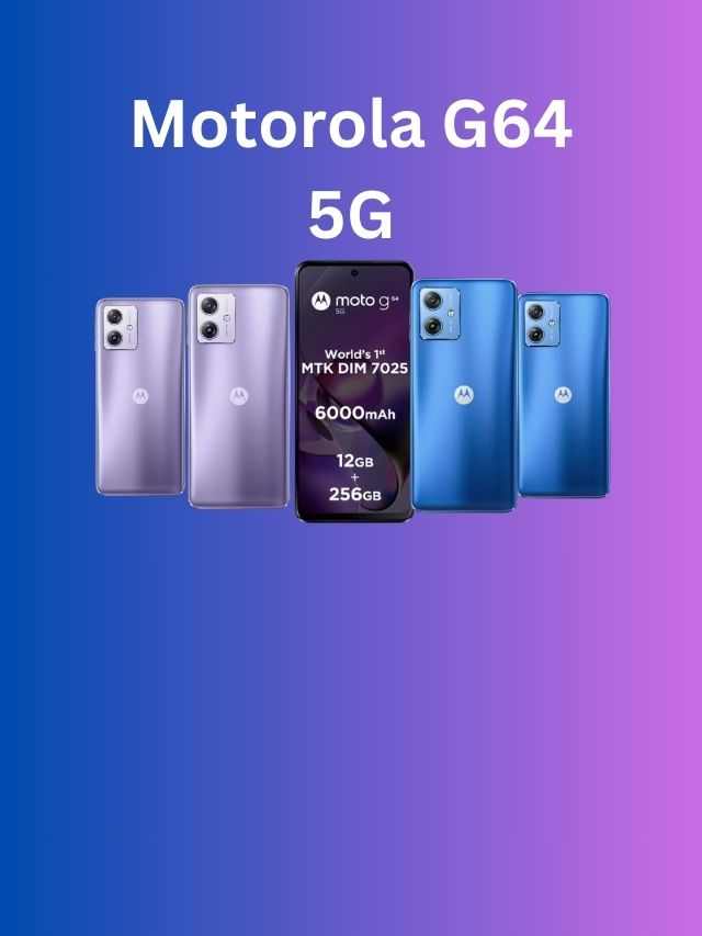 पावर फूल 6000 mAh  बैटरी और 256GB स्टोरेज के साथ Motorola G64 5G फ़ोन आया तबाही मचाने