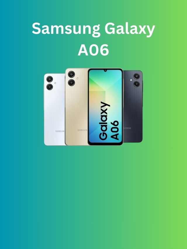 सभी कैमरे को पछाड़ के Samsung Galaxy A06 फ़ोन का 50MP कैमरा लेता हे DSLR कैमरा जैसी तस्वीरें