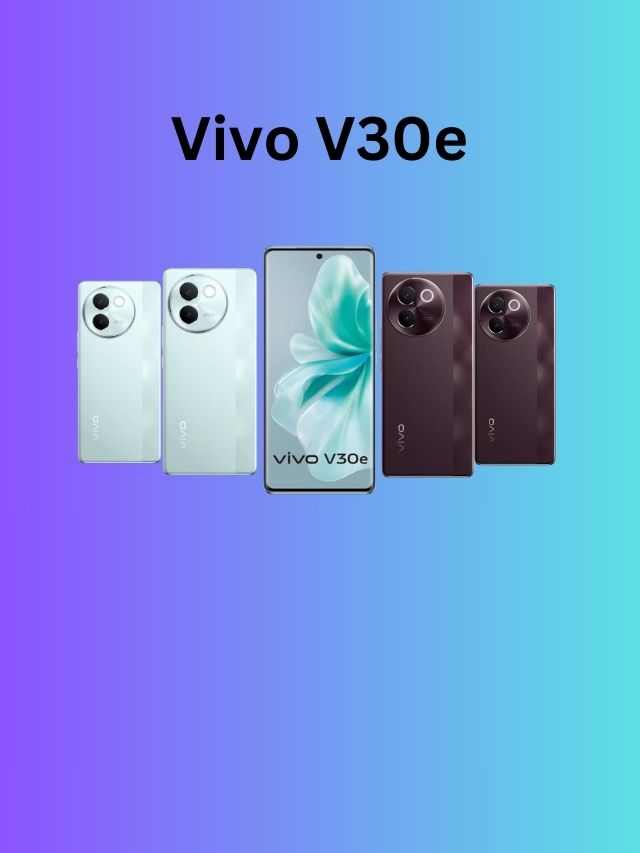 अब सेल्फी खींचो बड़े कैमरा जैसी 50MP सेल्फी कैमरा और 5000 mAh बैटरी लेकर Vivo V30e फ़ोन ने मरी एंट्री